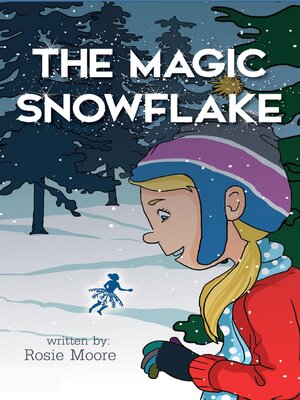 cover image of The Magic Snowflake